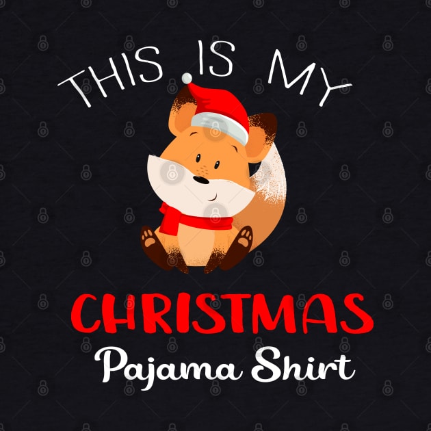 This Is My Christmas Pajama Fox by Success shopping